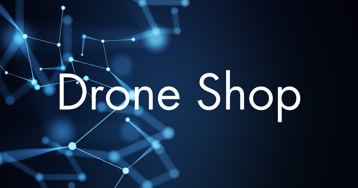 DRONE SHOP
